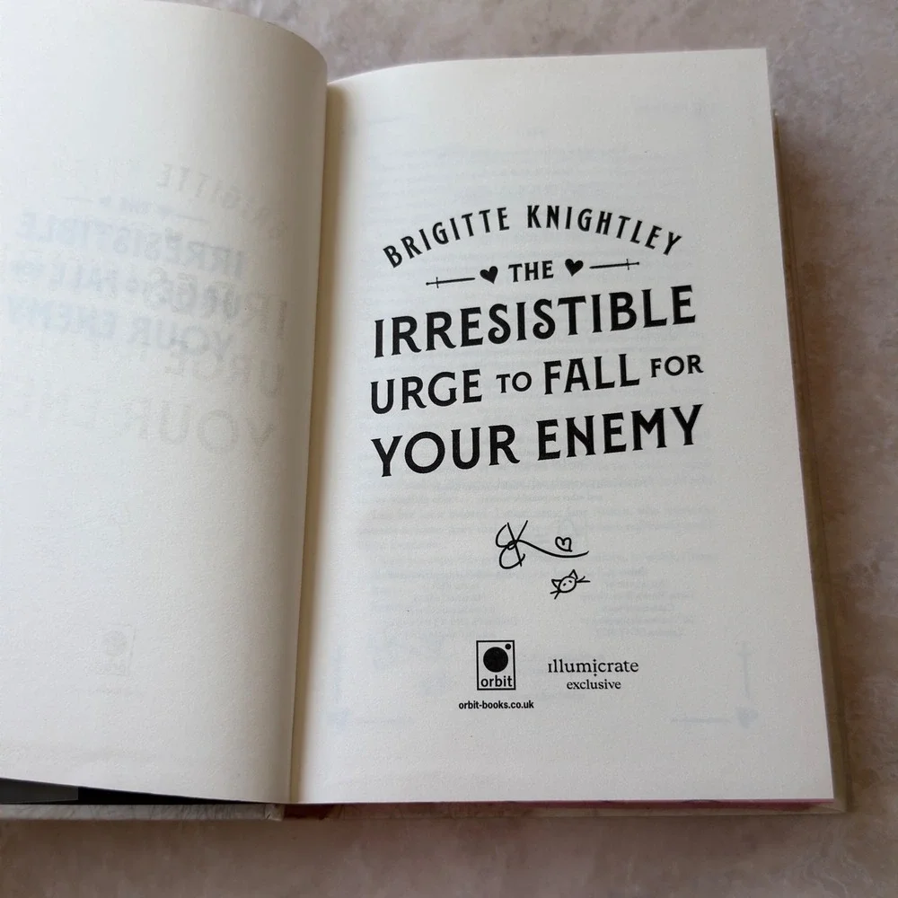 The Irresistible Urge to Fall for Your Enemy Brigitte Knightley Illumicrate Book
